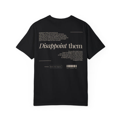 Disappoint Them T-Shirt