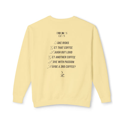 Always Coffee Sweatshirt