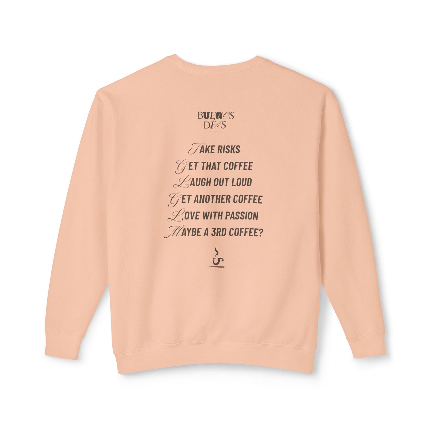 Always Coffee Sweatshirt