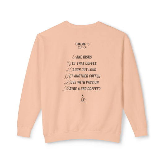 Always Coffee Sweatshirt