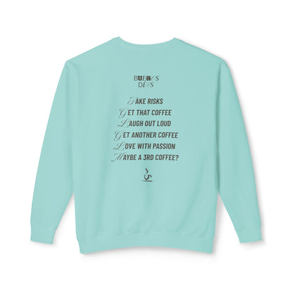 Always Coffee Sweatshirt