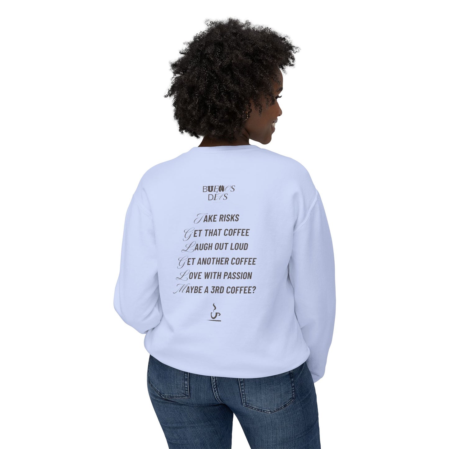 Always Coffee Sweatshirt