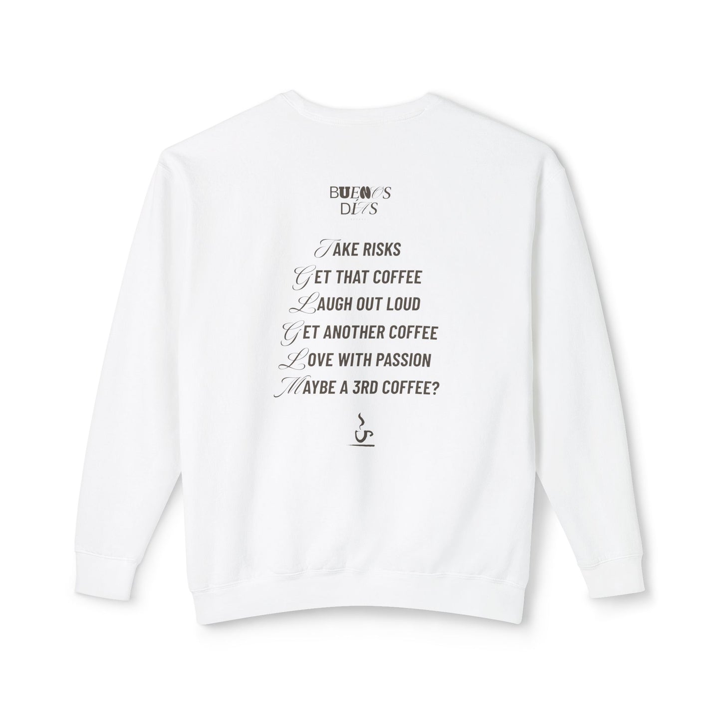 Always Coffee Sweatshirt