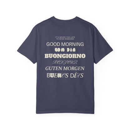 Good Morning T-Shirt