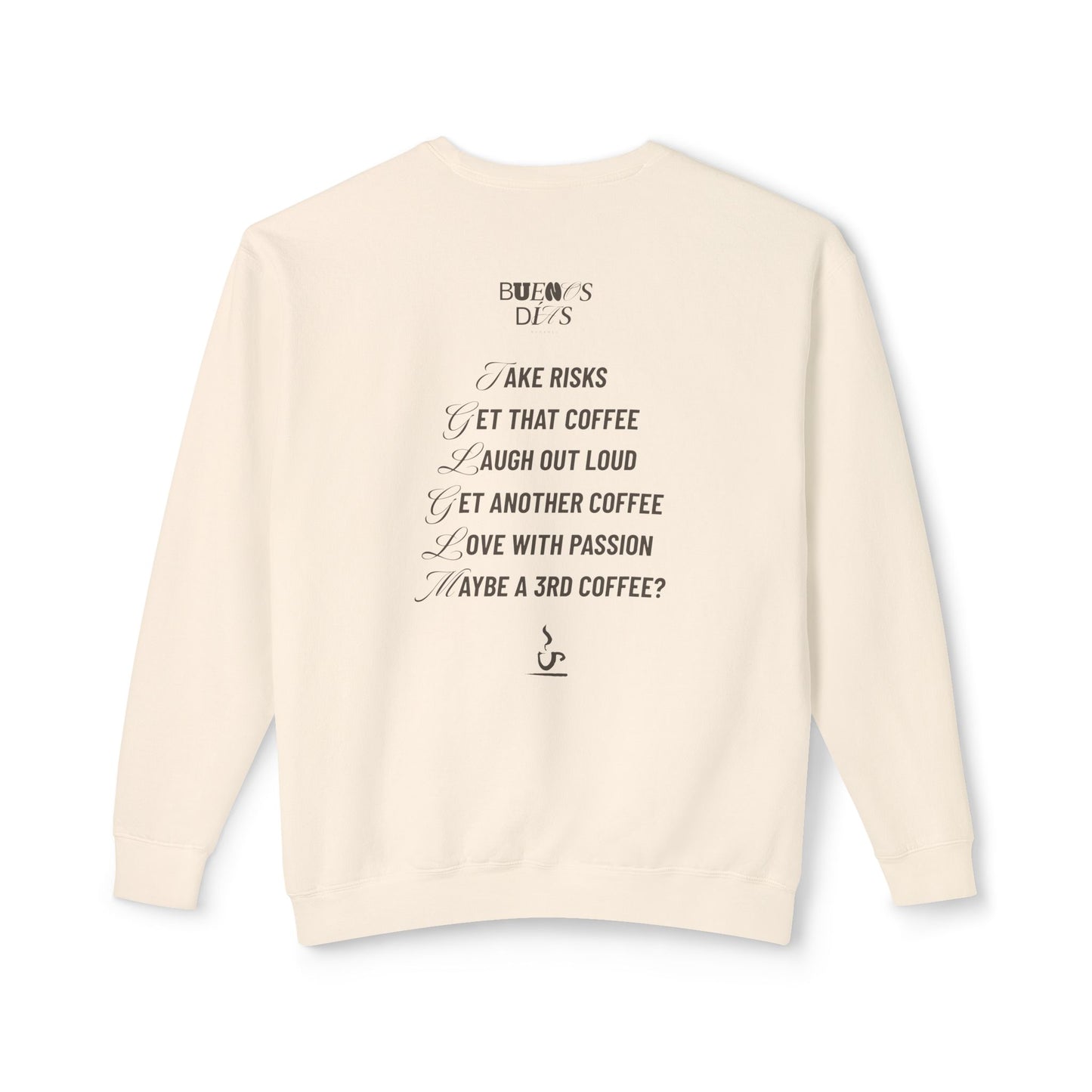 Always Coffee Sweatshirt