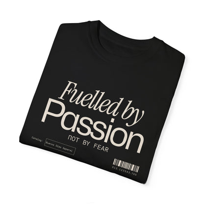 Fuelled by Passion T-shirt