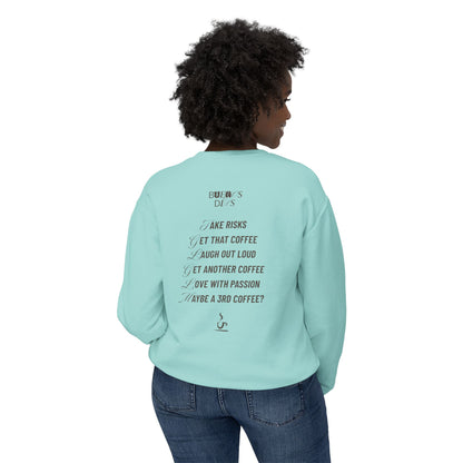 Always Coffee Sweatshirt